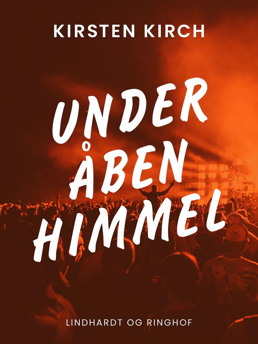 Kirsten Kirch: Under åben himmel