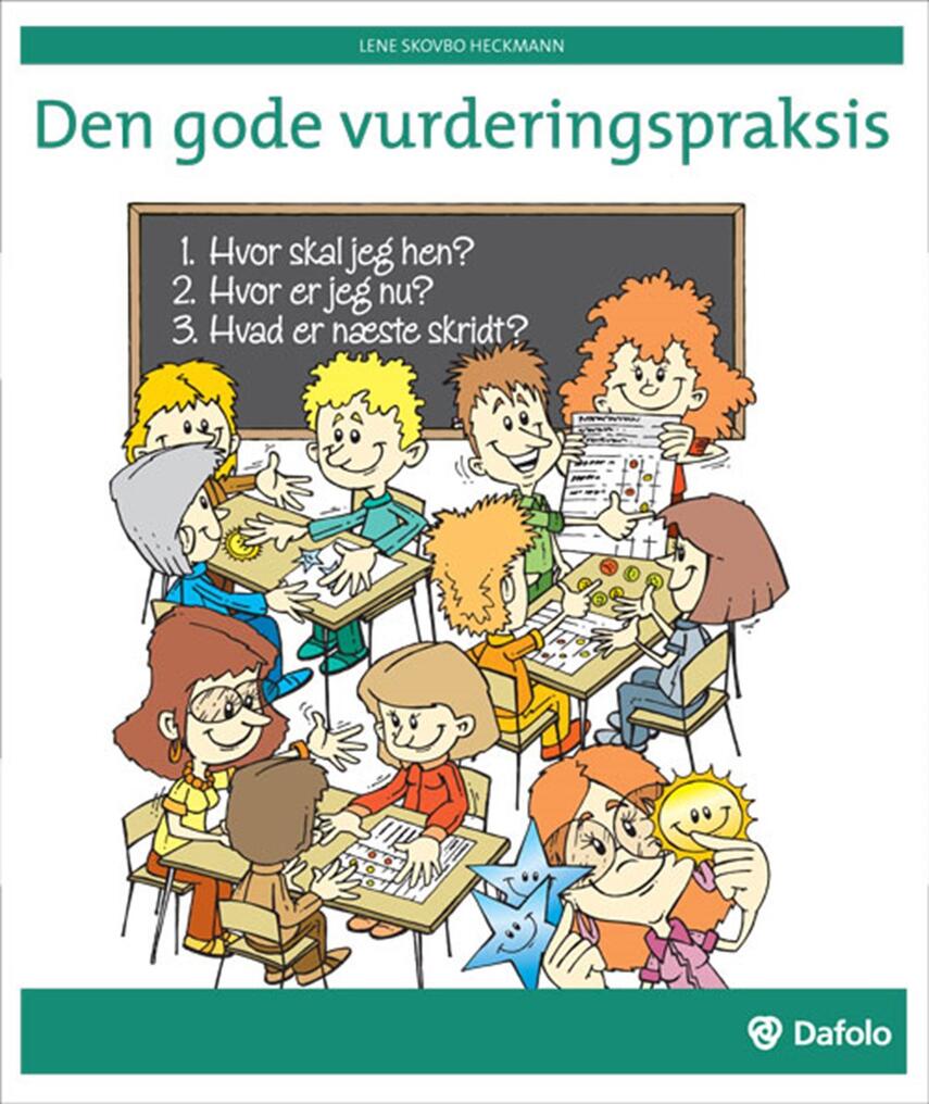 Lene Skovbo Heckmann: Den gode vurderingspraksis