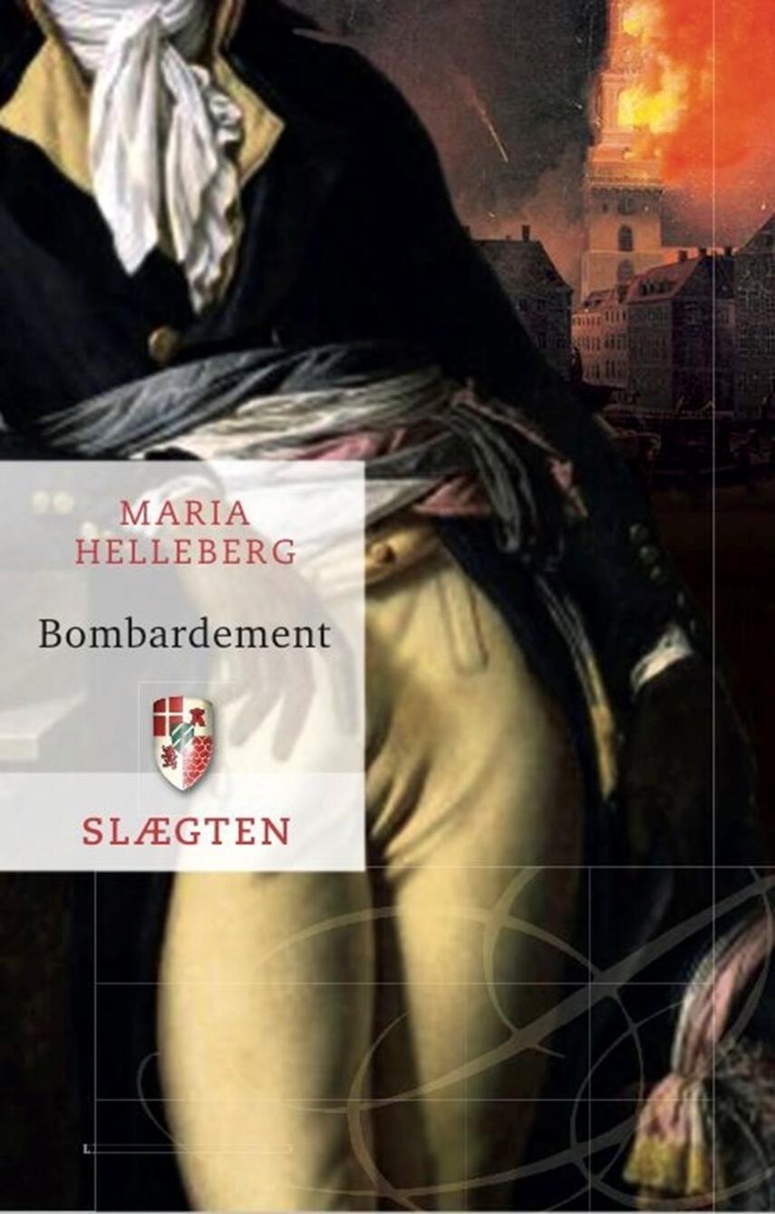 Maria Helleberg: Bombardement