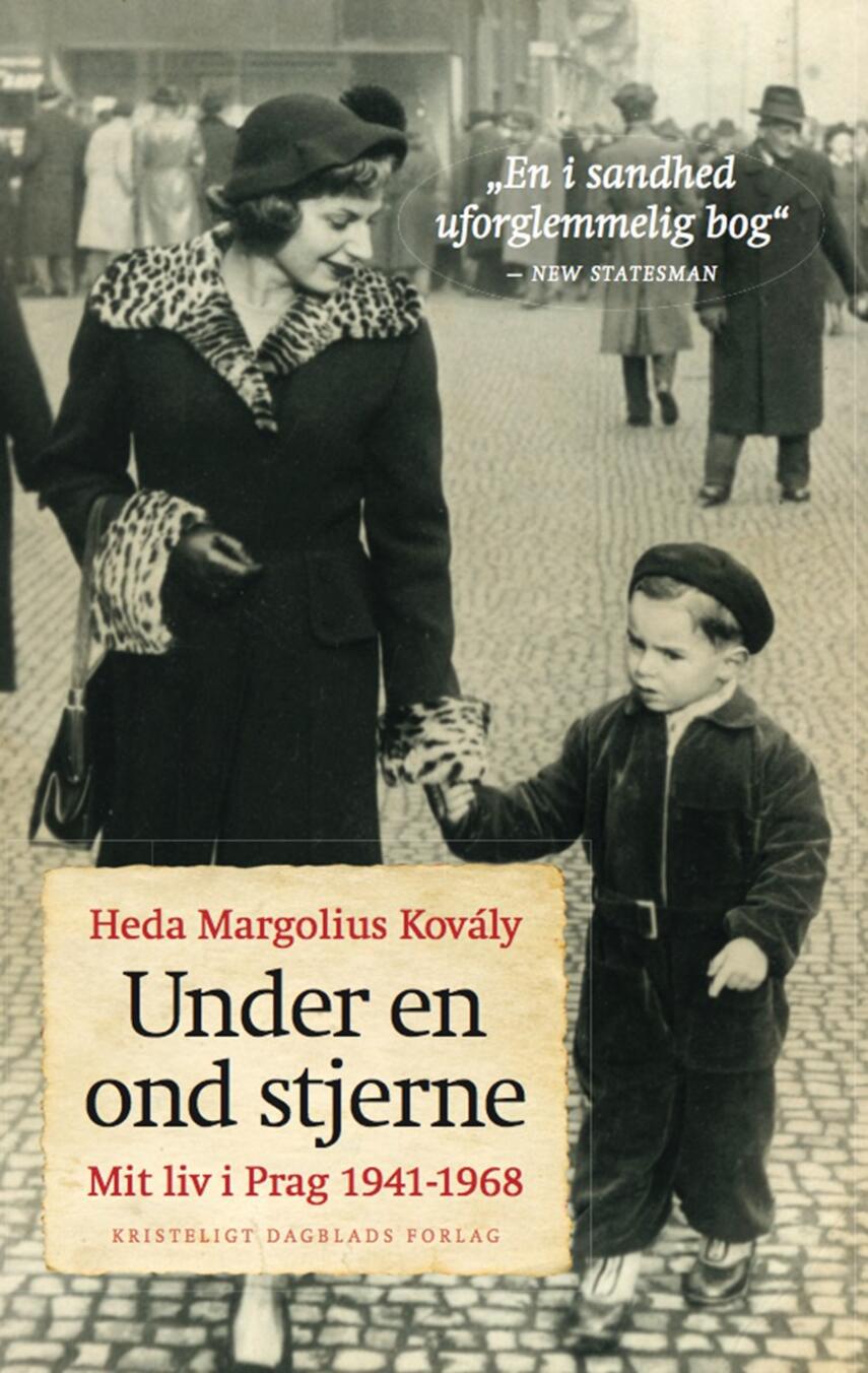Heda Kovály: Under en ond stjerne : mit liv i Prag 1941-1968