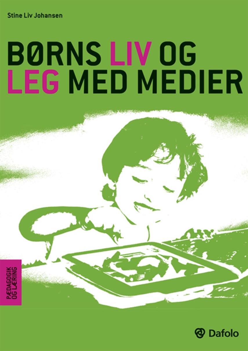 Stine Liv Johansen (f. 1974): Børns liv og leg med medier