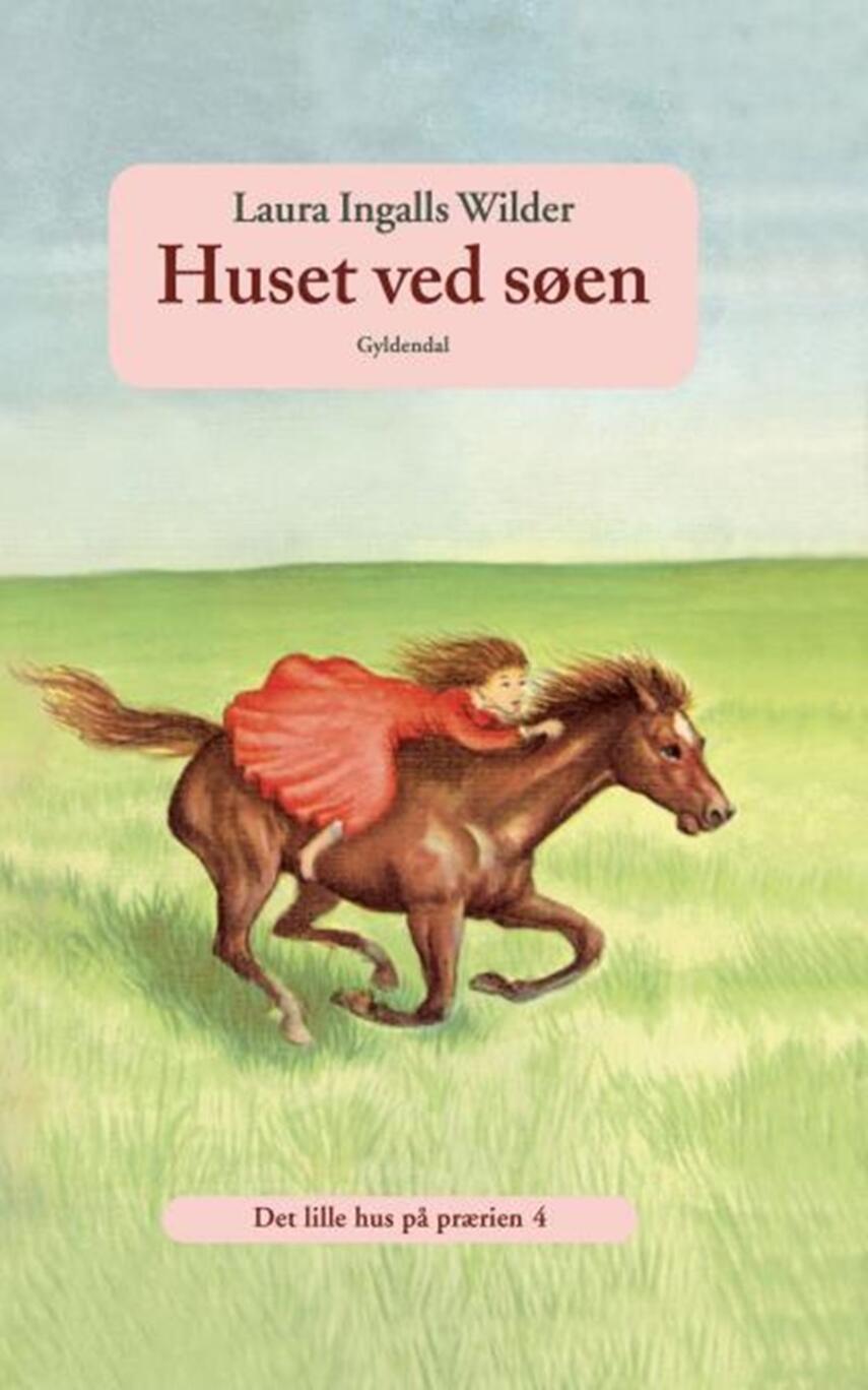 Laura Ingalls Wilder: Huset ved søen