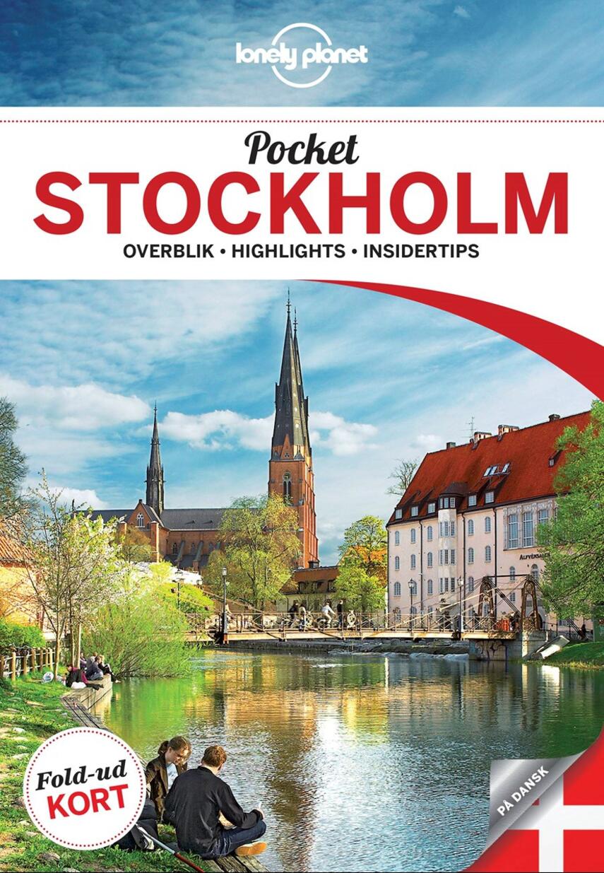 Becky Ohlsen: Pocket Stockholm : overblik, highlights, insidertips
