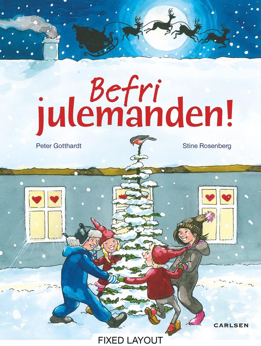 Peter Gotthardt: Befri julemanden!