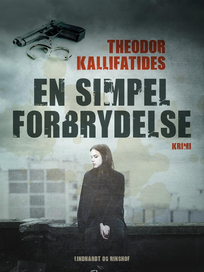 Theodor Kallifatides: En simpel forbrydelse : krimi