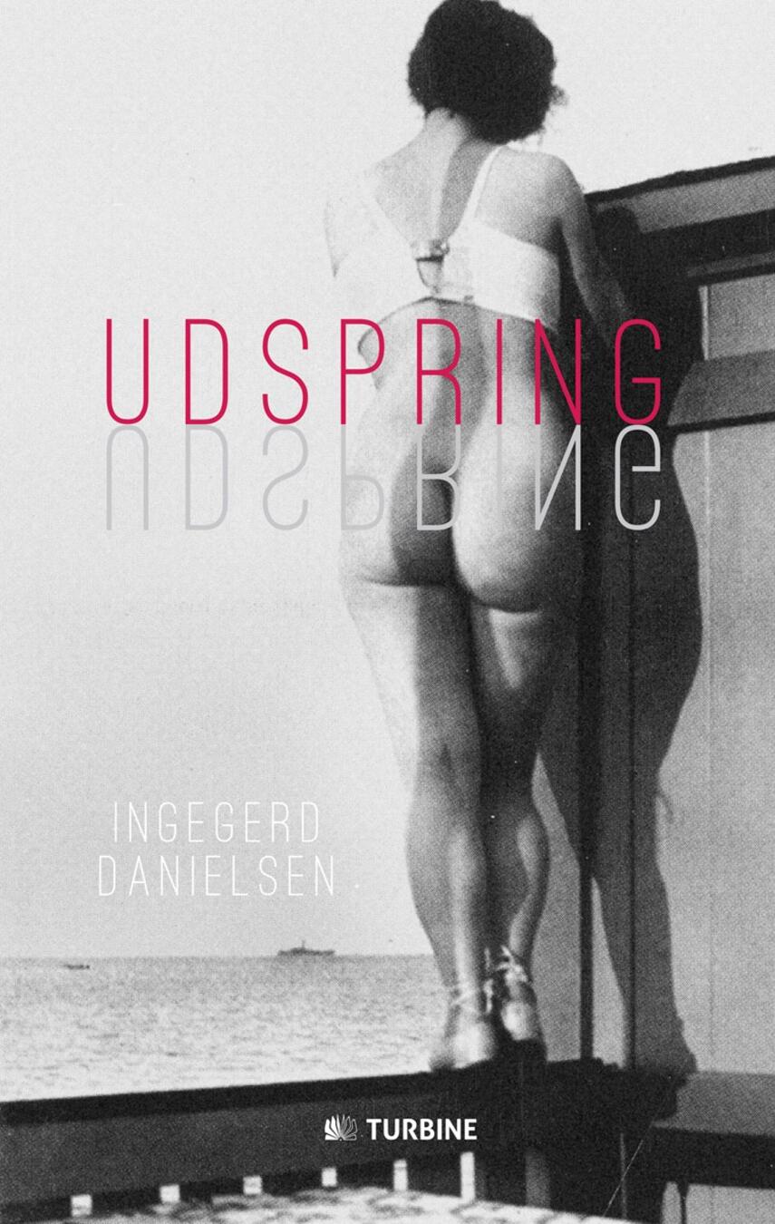 Ingegerd Danielsen (f. 1946): Udspring : tre fortællinger