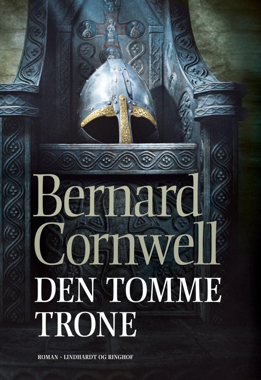 Bernard Cornwell: Den tomme trone : roman