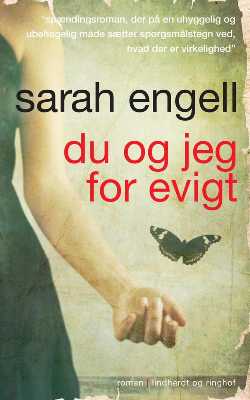 Sarah Engell: Du og jeg for evigt : roman