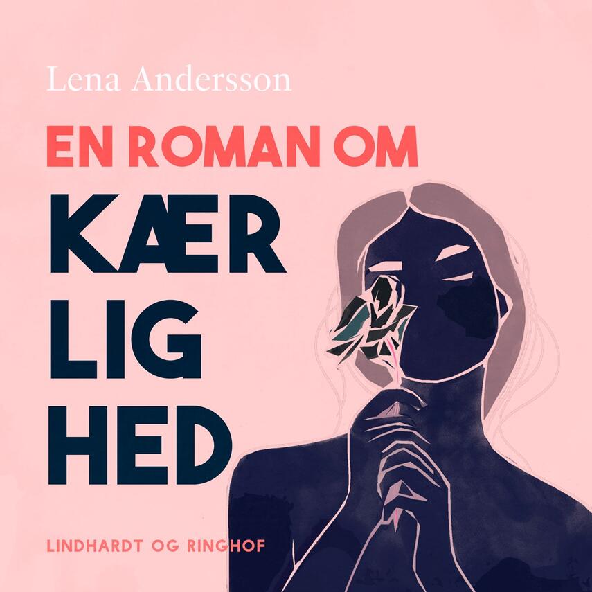 Lena Andersson (f. 1970): En roman om kærlighed