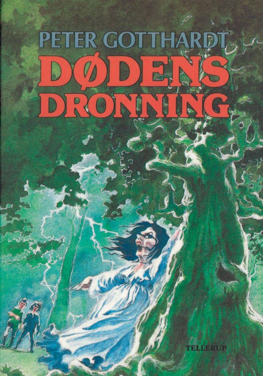 Peter Gotthardt: Dødens Dronning