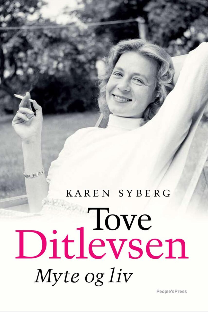 Karen Syberg: Tove Ditlevsen : myte og liv