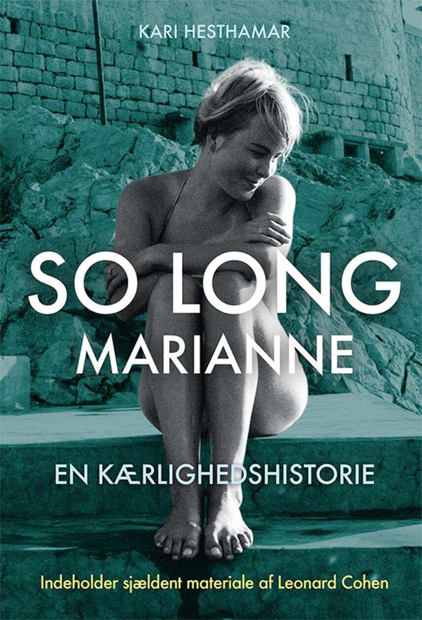 Kari Hesthamar: So long, Marianne : en kærlighedshistorie