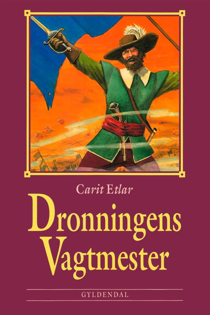 Carit Etlar: Dronningens vagtmester