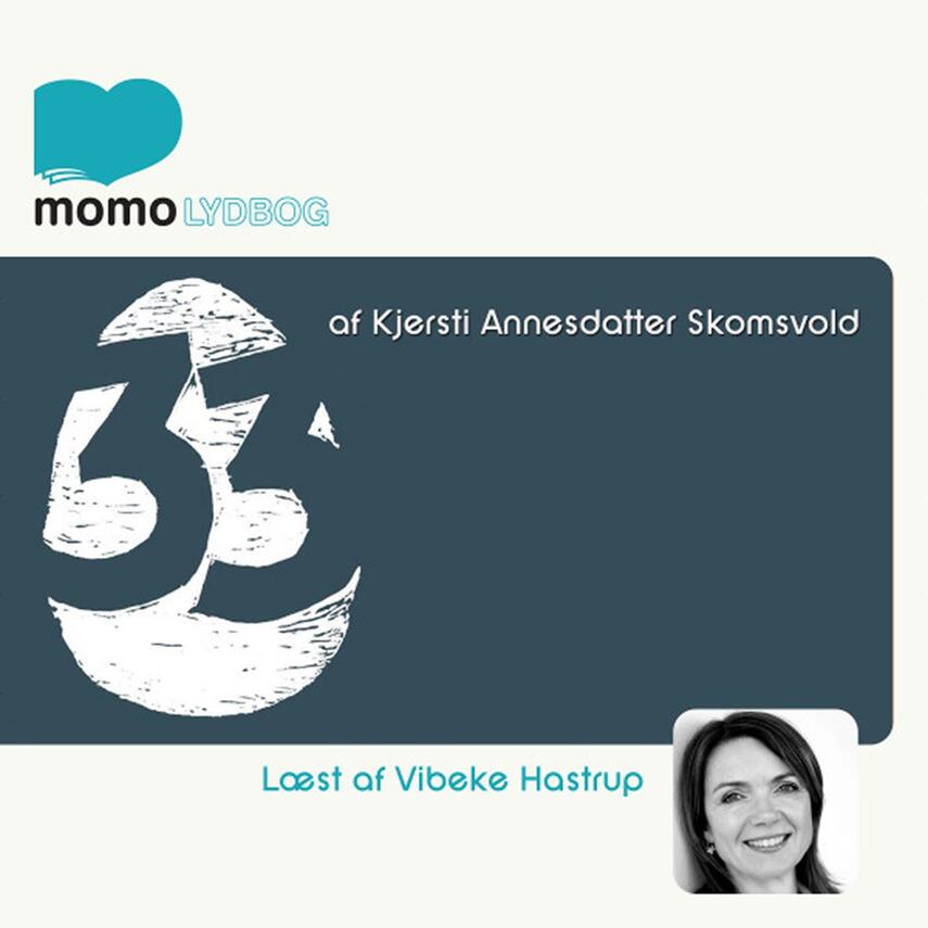 Kjersti Annesdatter Skomsvold (f. 1979): 33