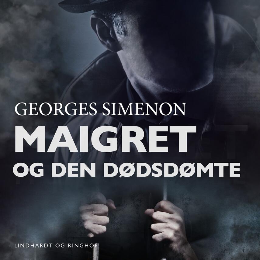 Georges Simenon: Maigret og den dødsdømte : kriminalroman (Ved Amrit Maria Pal)