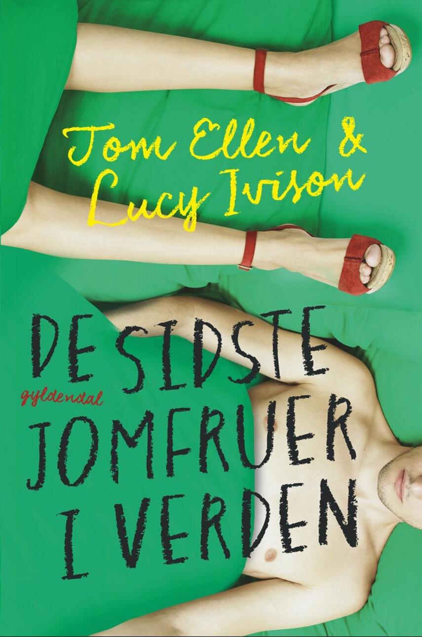 Tom Ellen, Lucy Ivison: De sidste jomfruer i verden