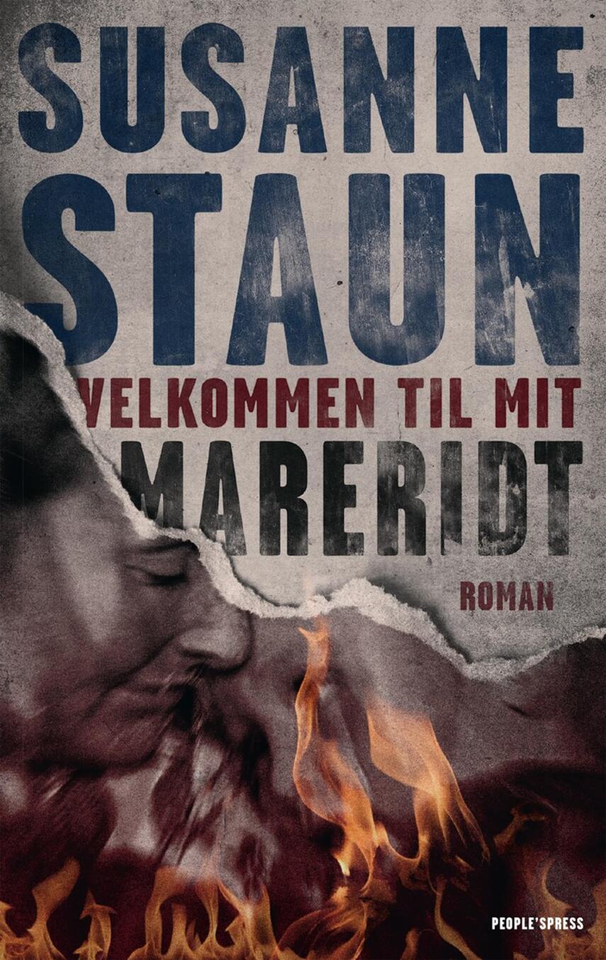 Susanne Staun: Velkommen til mit mareridt : roman