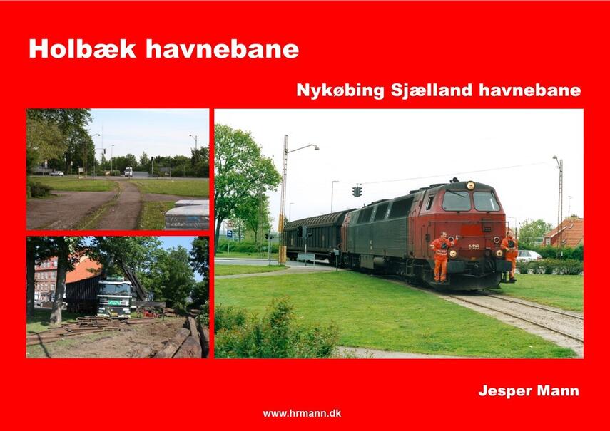 Jesper Mann: Holbæk havnebane, Nykøbing Sjælland havnebane