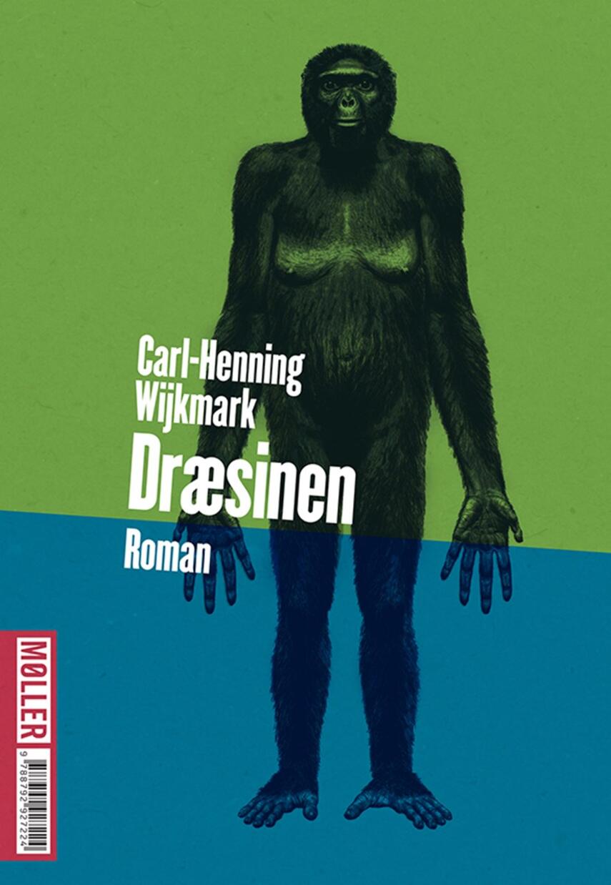 Carl-Henning Wijkmark: Dræsinen : roman