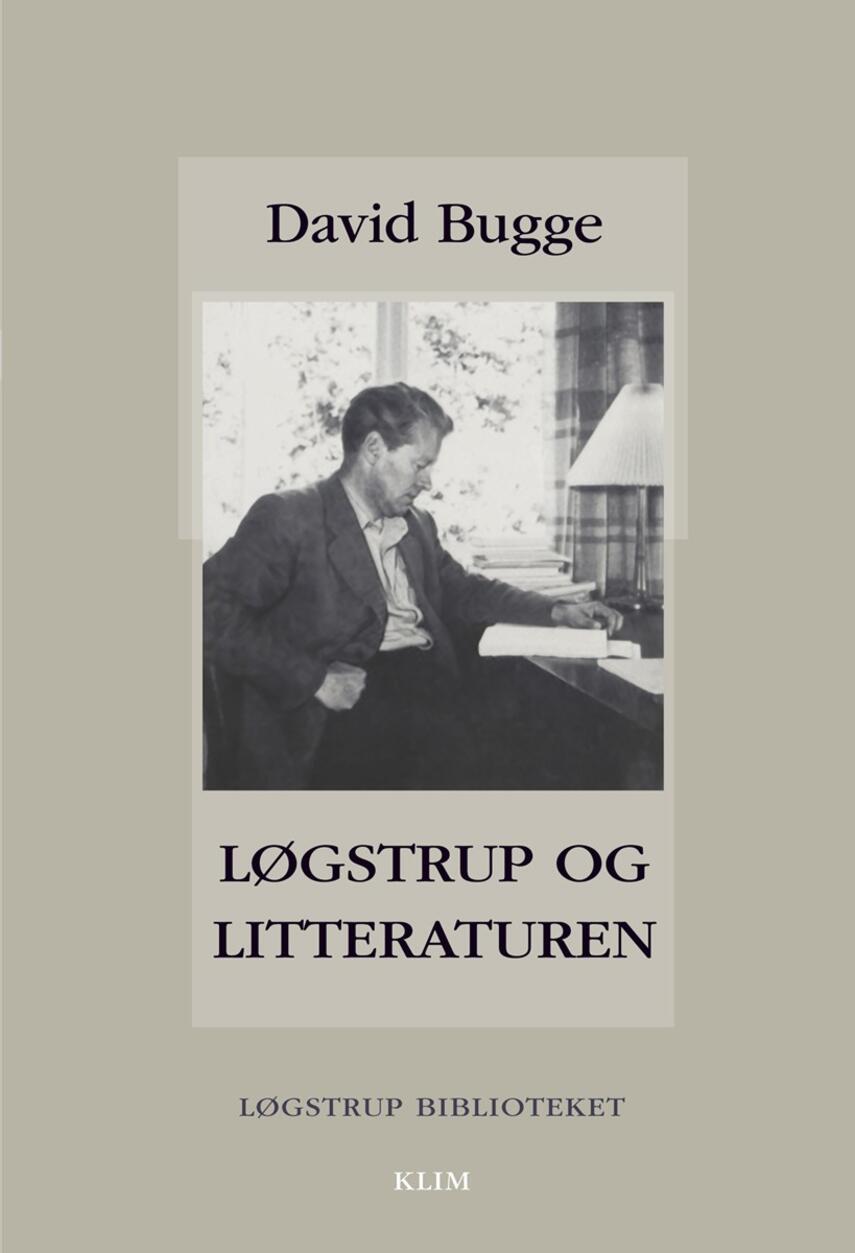 David Bugge: Løgstrup og litteraturen