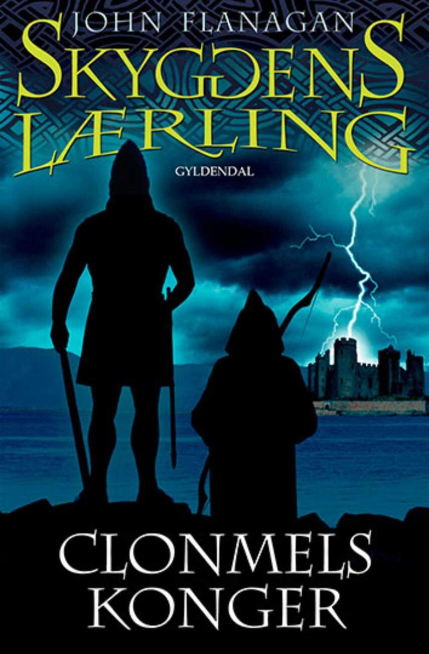 John Flanagan: Clonmels konger