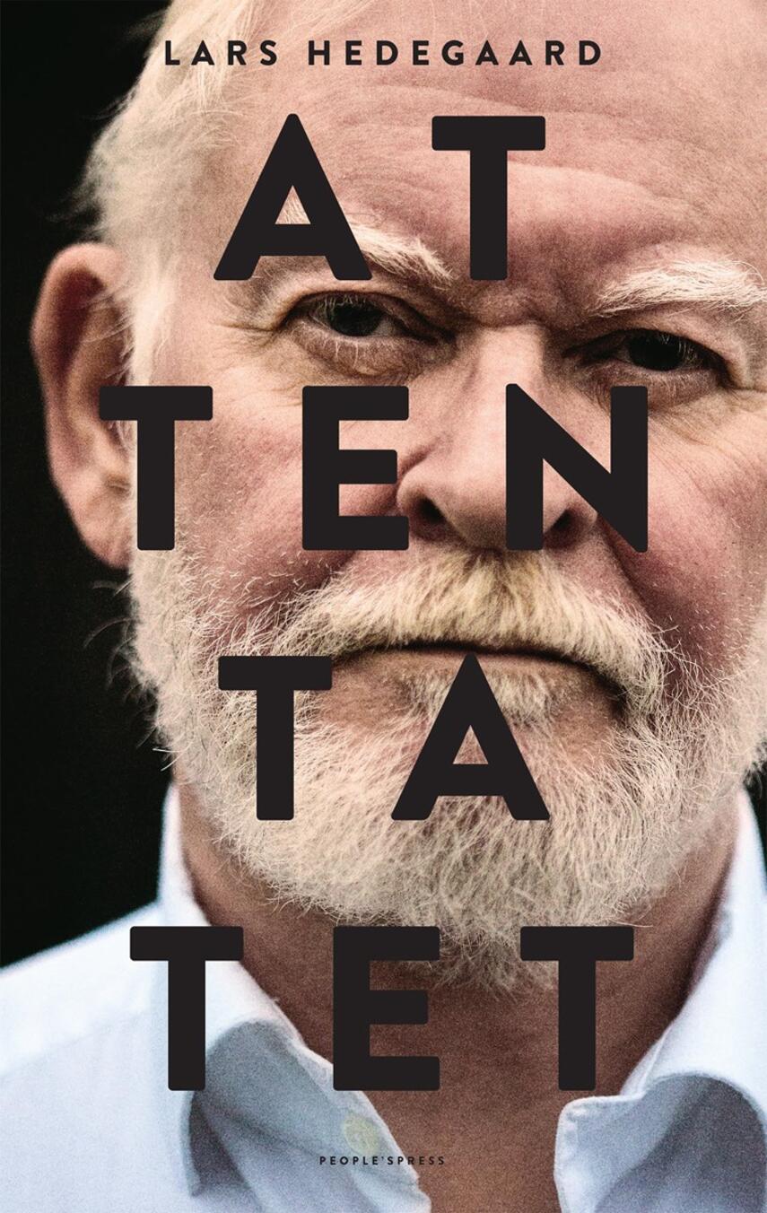 Lars Hedegaard (f. 1942): Attentatet