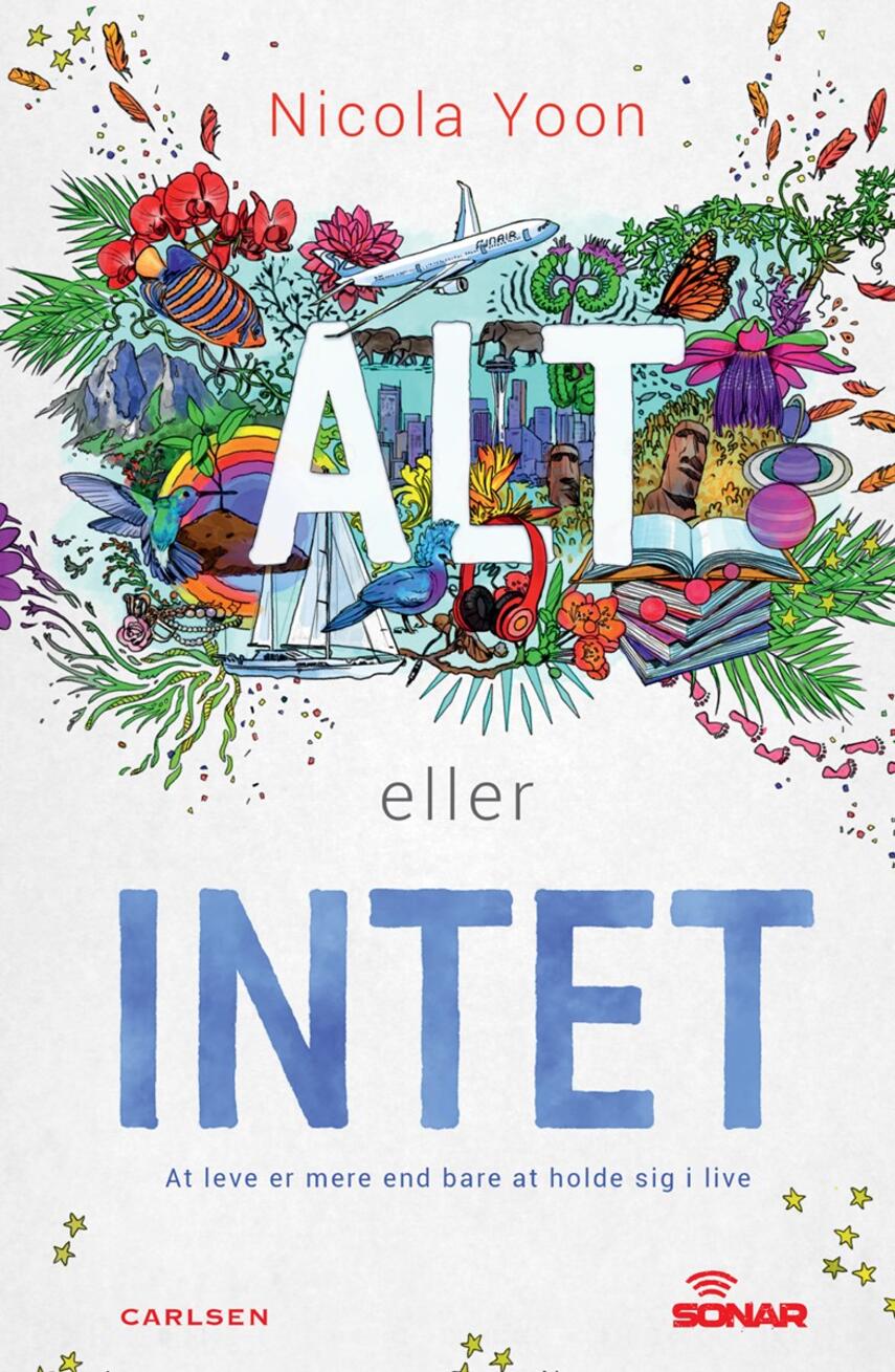 Nicola Yoon: Alt eller intet