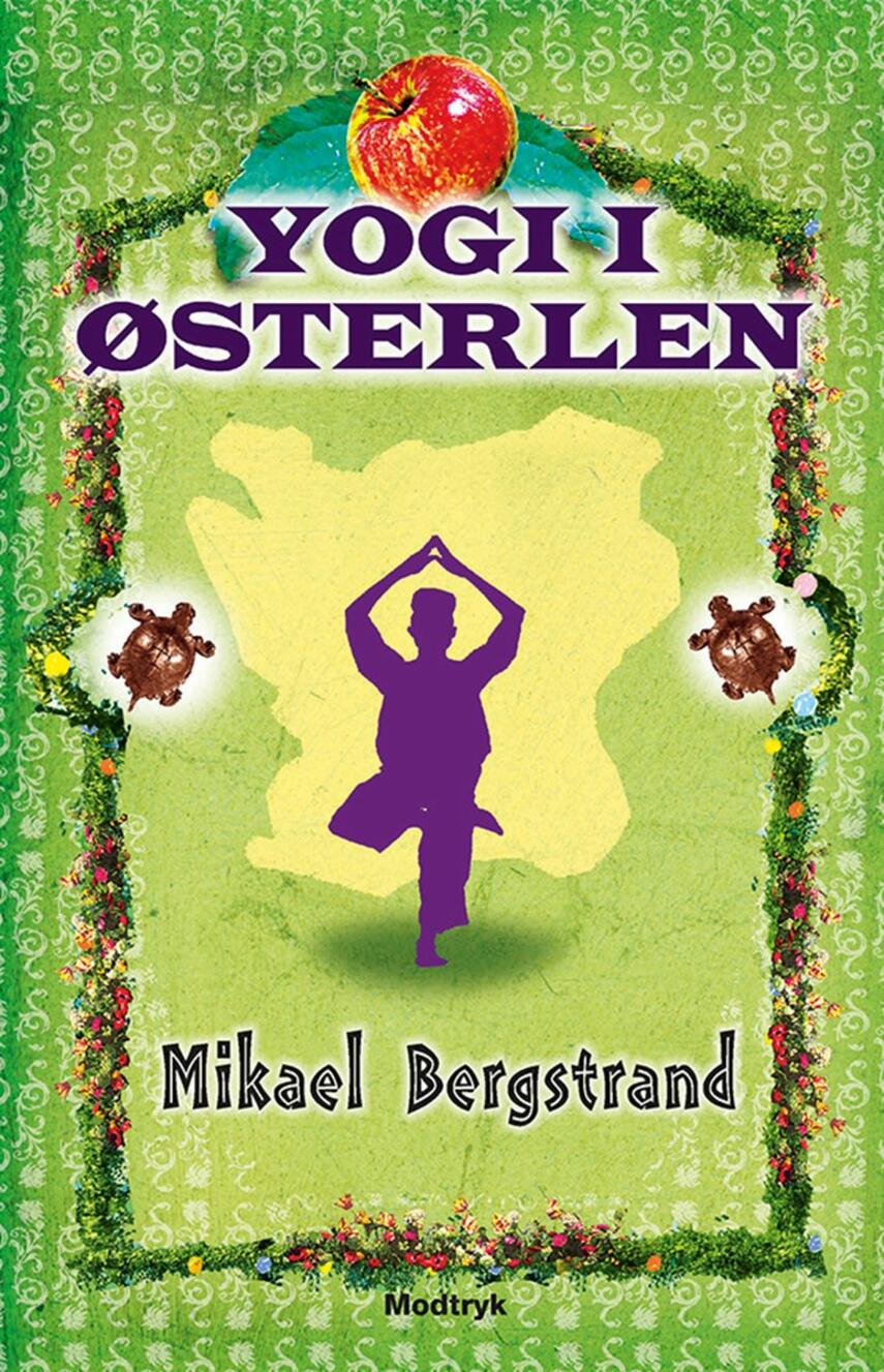 Mikael Bergstrand: Yogi i Østerlen