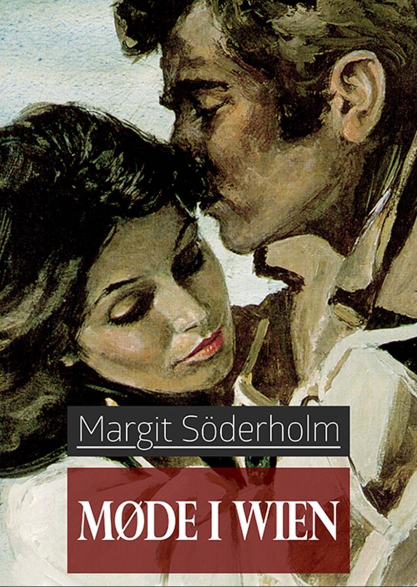 Margit Söderholm: Møde i Wien