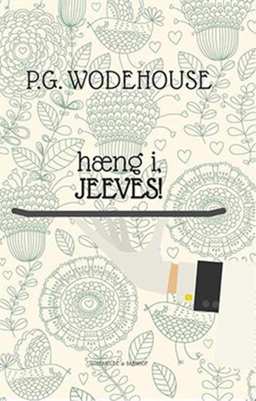 P. G. Wodehouse: Hæng i, Jeeves!
