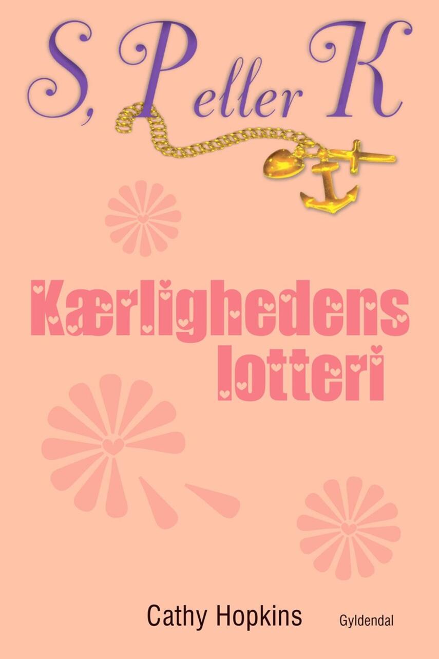 Cathy Hopkins: Kærlighedens lotteri