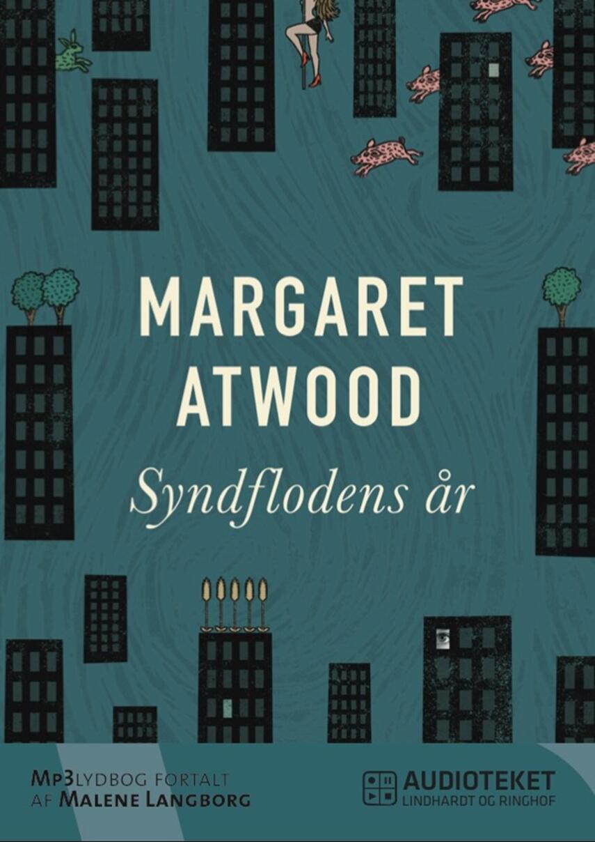 Margaret Atwood: Syndflodens år