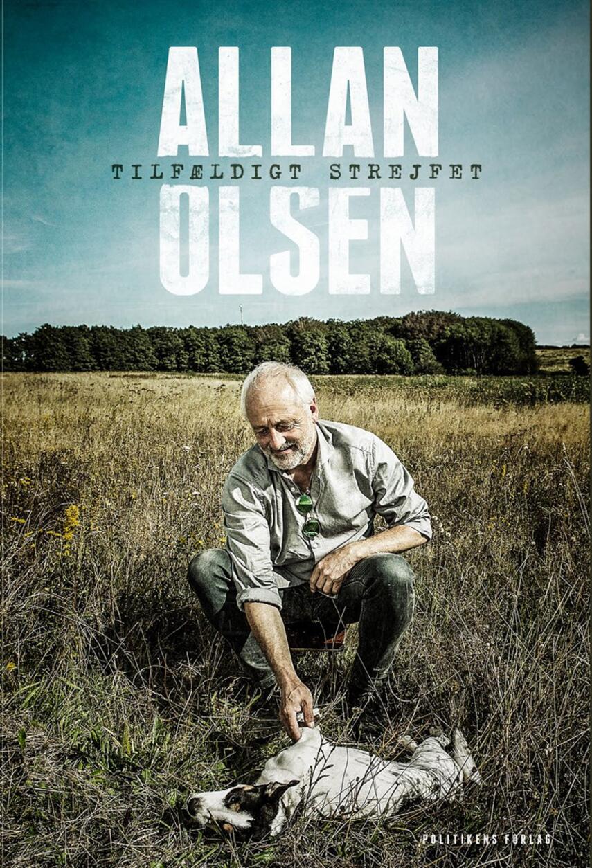 Allan Olsen (f. 1956): Tilfældigt strejfet