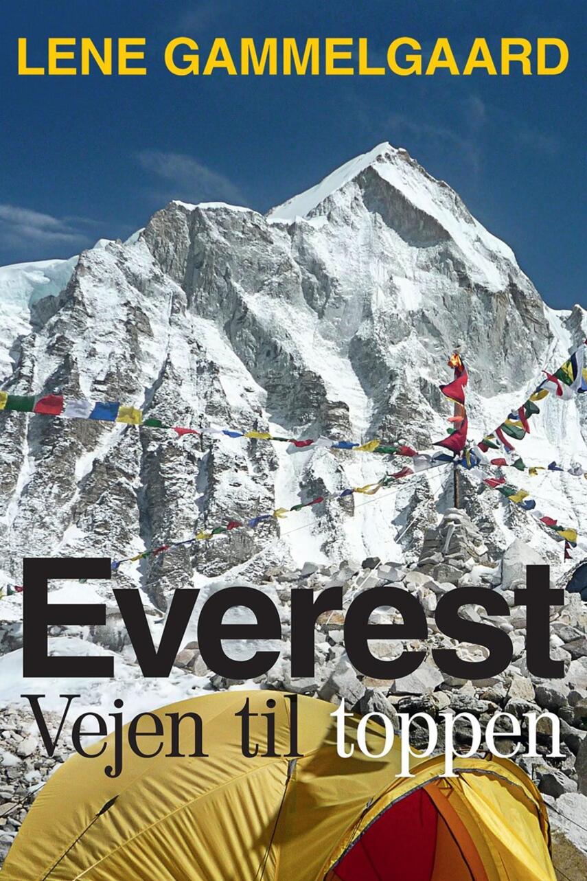 Lene Gammelgaard: Everest - vejen til toppen