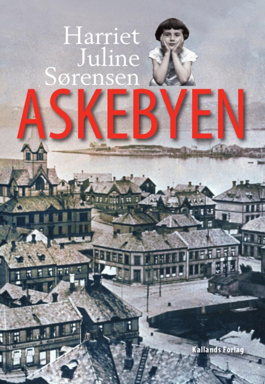 Harriet Juline Sørensen: Askebyen