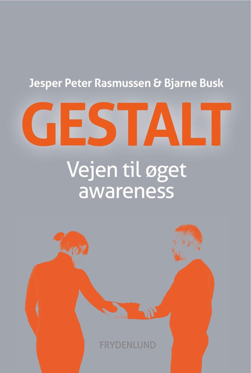 Jens Peter Rasmussen, Bjarne Busk: Gestalt : vejen til øget awareness