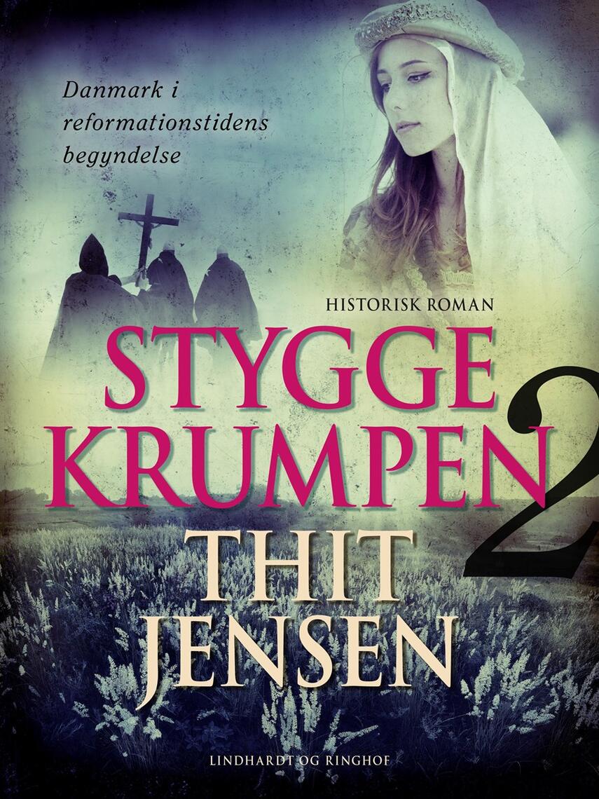 Thit Jensen (f. 1876): Stygge Krumpen : historisk roman. 2