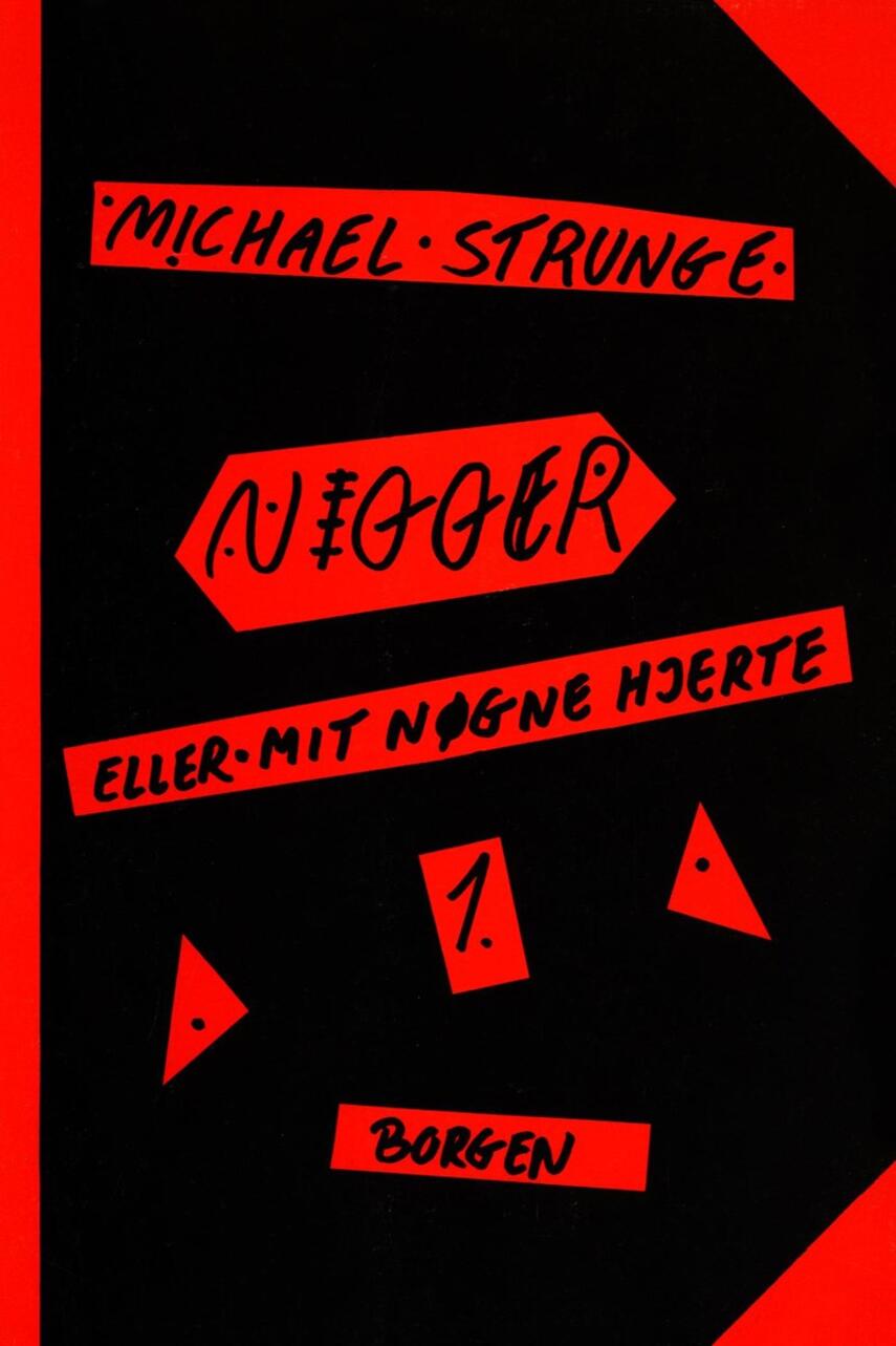 Michael Strunge: Nigger 1 og 2