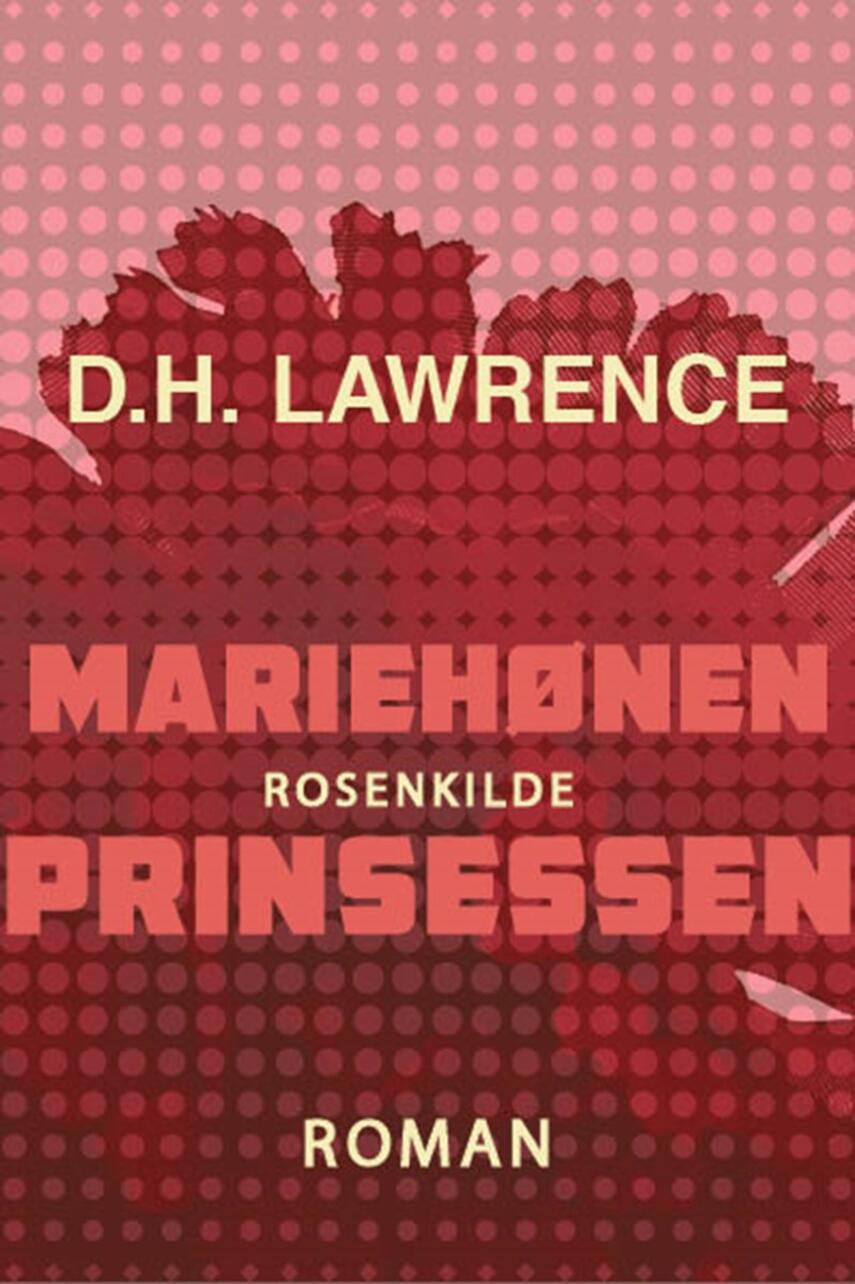 D. H. Lawrence: Mariehønen : Prinsessen