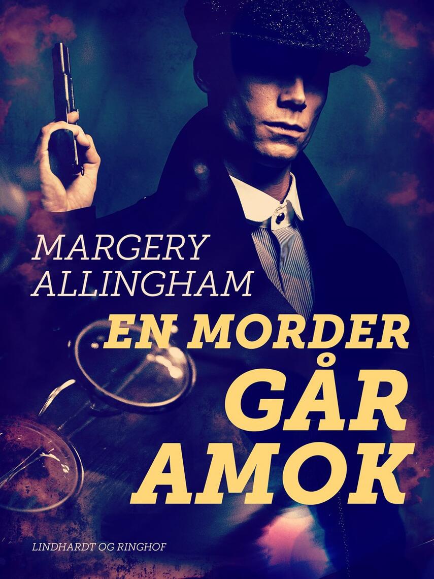 Margery Allingham: En morder går amok : klassisk kriminalroman