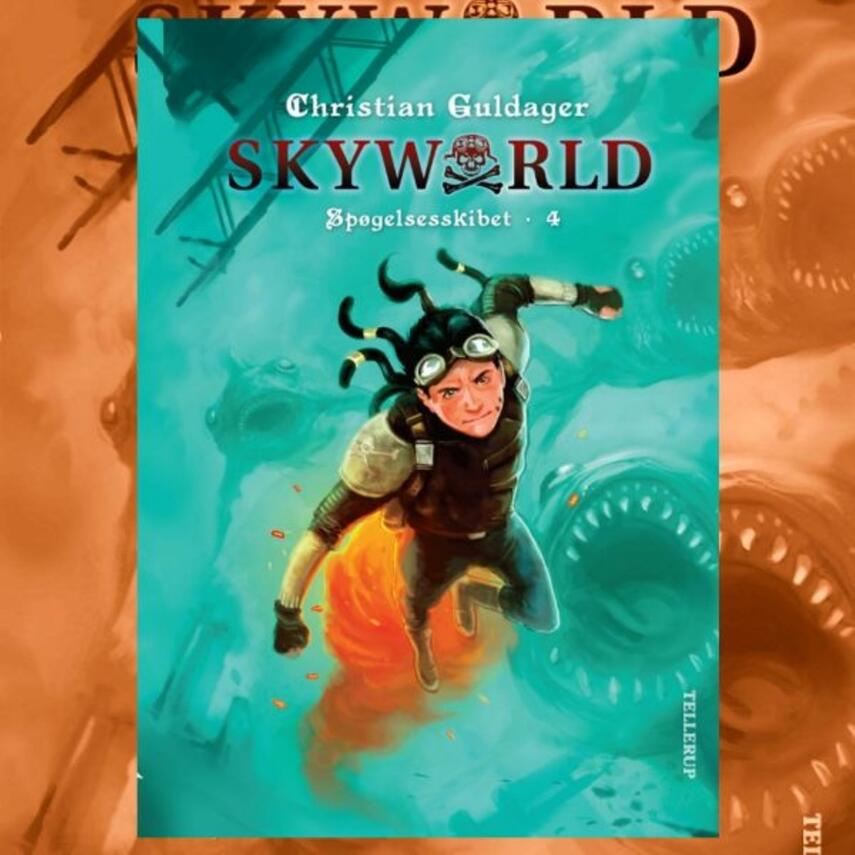 Christian Guldager: Skyworld. 4, Spøgelsesskibet