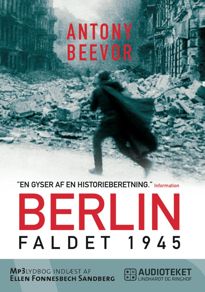 Antony Beevor: Berlin : faldet, 1945
