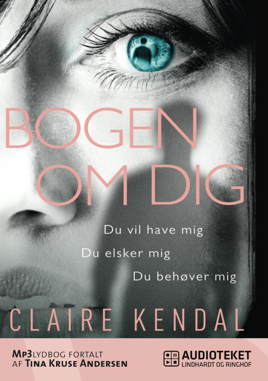 Claire Kendal: Bogen om dig