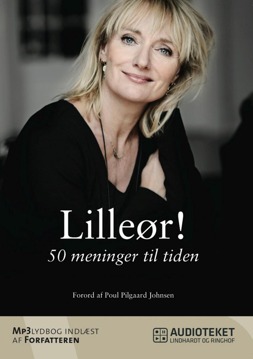 Kathrine Lilleør: Lilleør! : 50 meninger til tiden