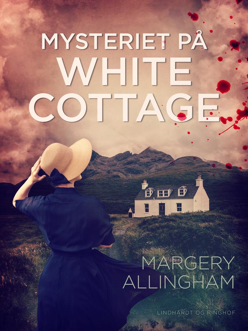 Margery Allingham: Mysteriet på White Cottage : klassisk kriminalroman