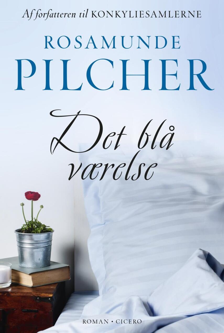 Rosamunde Pilcher: Det blå værelse