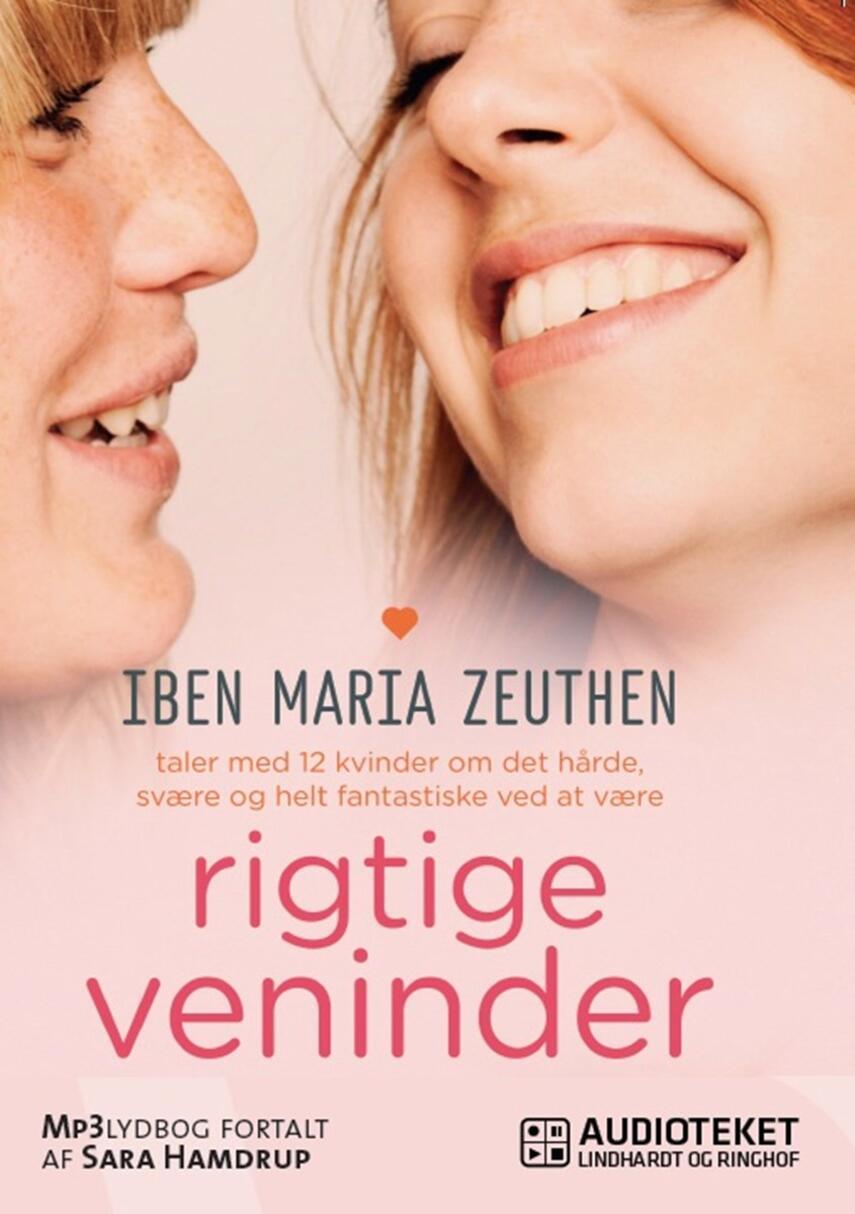 Iben Maria Zeuthen: Rigtige veninder