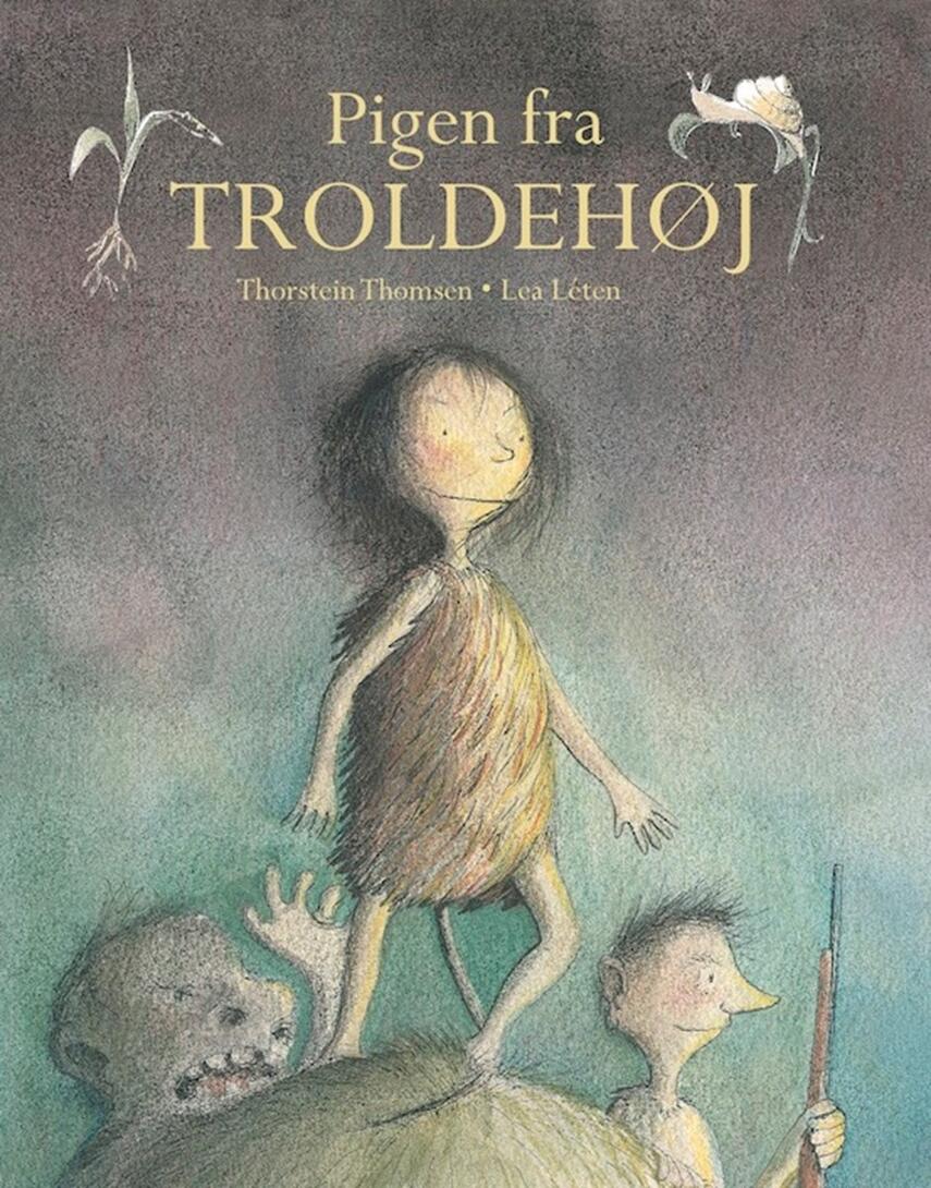 Thorstein Thomsen (f. 1950): Pigen fra Troldehøj