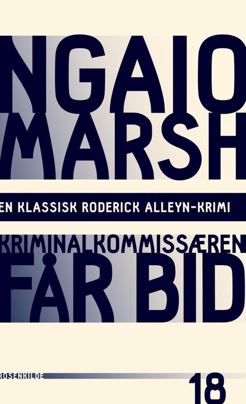 Ngaio Marsh: Kriminalkommissæren får bid