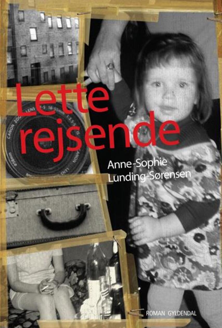 Anne-Sophie Lunding-Sørensen: Lette rejsende : roman